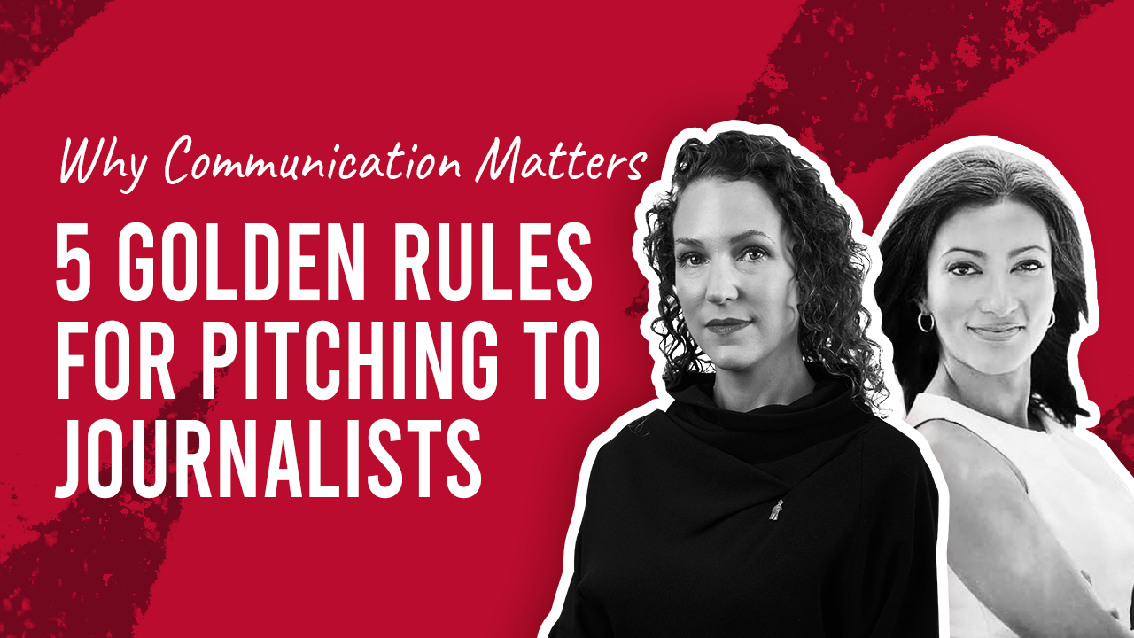 WCM: 5 Golden Rules for Pitching Journalists